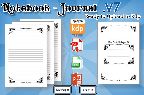 Journal - Notebook - KDP Interior v7: A Comprehensive Guide for Your Publishing Needs