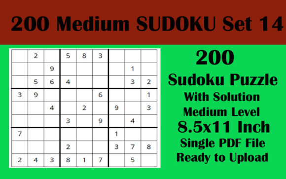 Unlocking the Joy of Sudoku: A Comprehensive Guide to 1 File 200 Sudoku Medium 8.5x11 KDP V 14